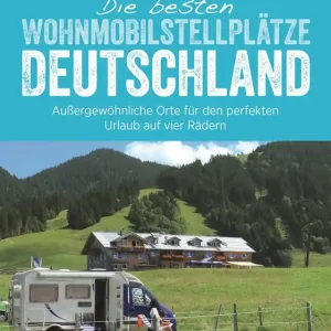 Sofort Bestellen Bruckmann Die besten WM-Stellplätze Deutschlands