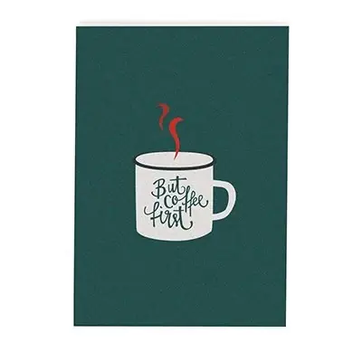 Direkt Vom Hersteller Postcard Coffee first