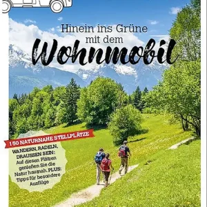 Highlight Stellplatzführer Hinein ins Grüne mit dem Wohnmobil Natur- und Nationalparks