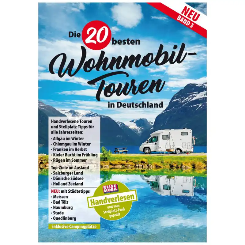 Reisemobil Wohnmobil-Touren Band 3 Nur Für Kurze Zeit