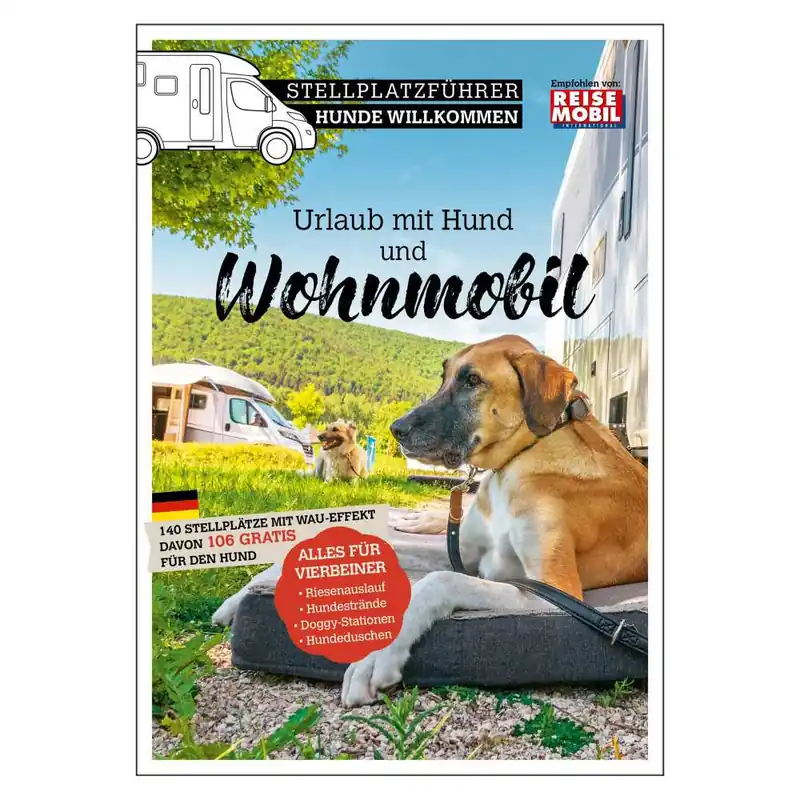 Stellplatzführer Hunde Willkommen - Mit dem Vierbeiner unterwegs im Wohnmobil Sale