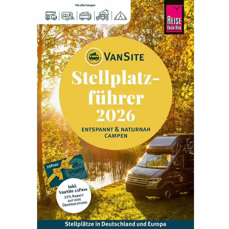 VanSite Stellplatzführer 2026 Naturnahe Stellplätze in Deutschland und Europa Letzte Chance