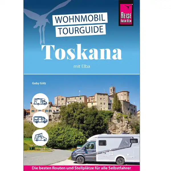 Reise Know-How Wohnmobil Tourguide Toscana Neu Im Sortiment